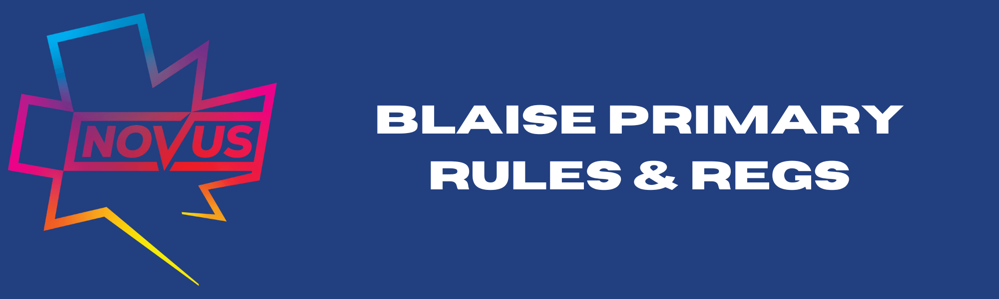 Blaise Rules and Regs Banner